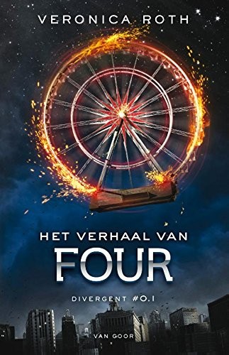 Veronica Roth: Het verhaal van Four (Divergent) (van Goor)