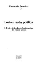 Lezioni sulla politica (Italian language, 2002, C. Marinotti)