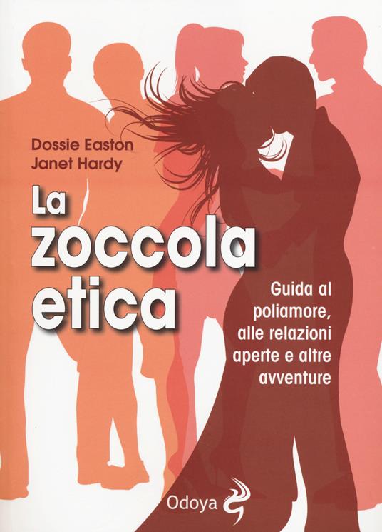 La zoccola etica (Paperback, Italiano language, 2014, Odoya)