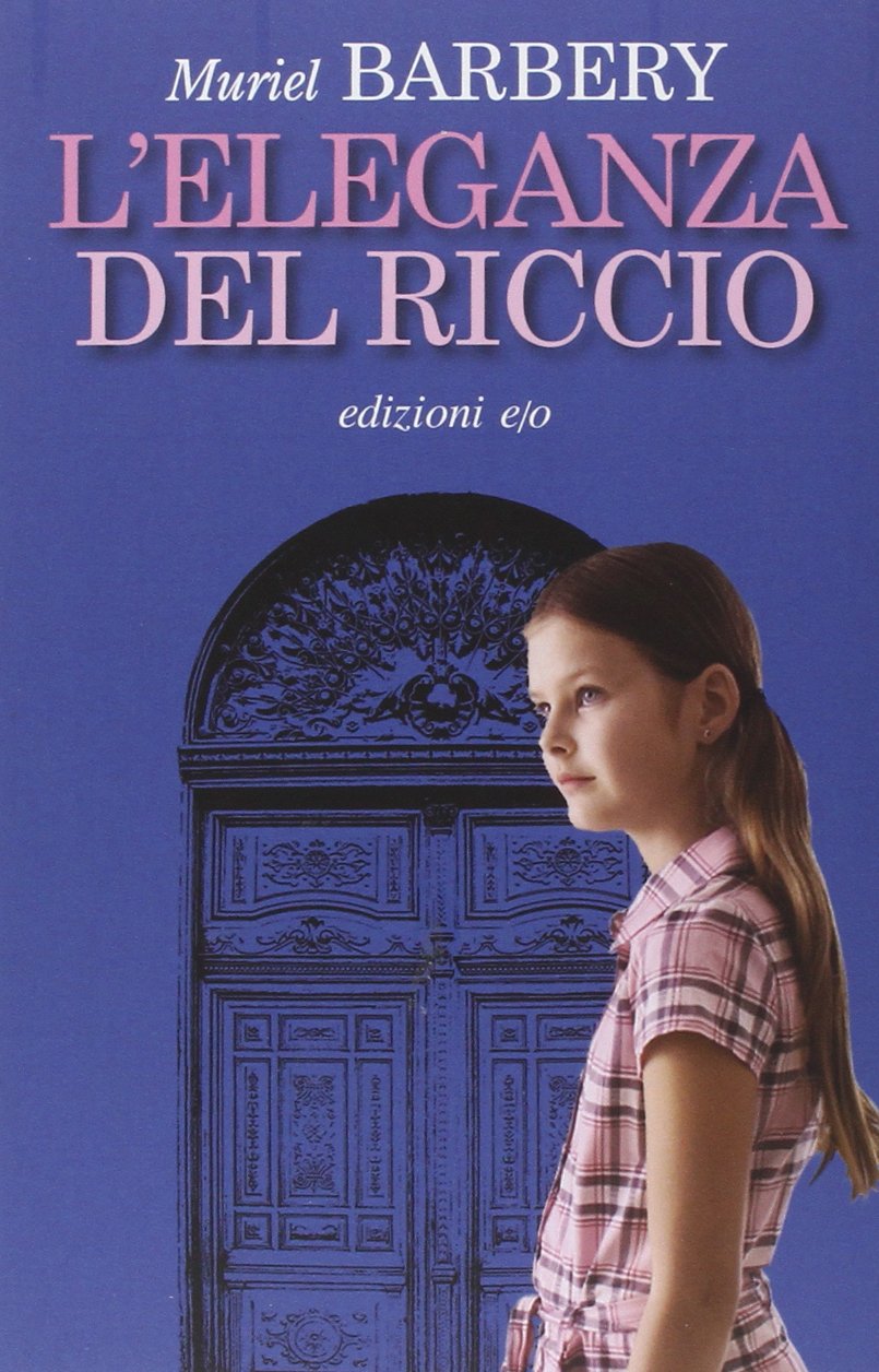 L'eleganza del riccio (Italian language, 2014)