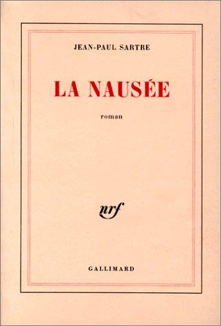 La Nausée (Paperback, French language, 1938, Gallimard)