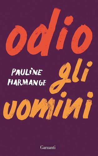 Odio gli uomini (EBook, Italiano language, 2021, Garzanti)