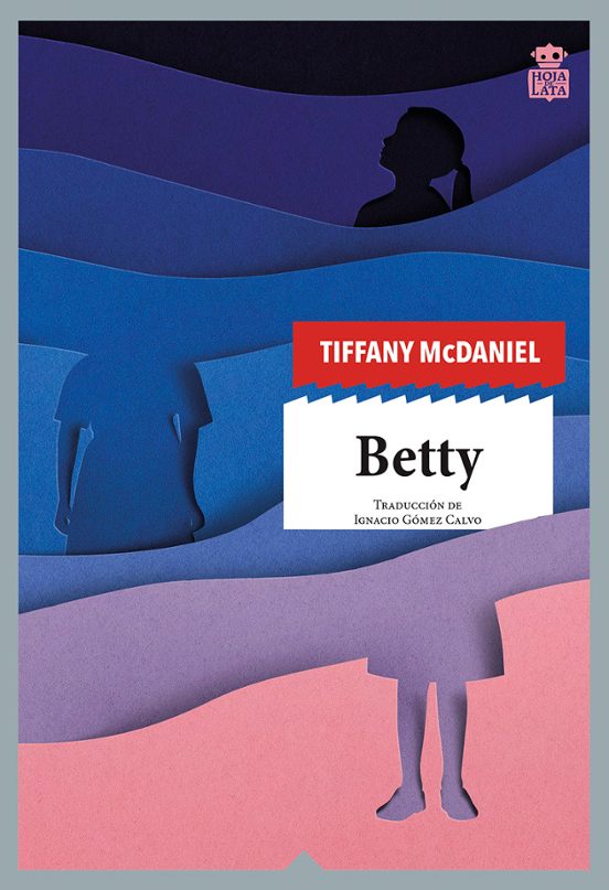 Betty (Paperback, 2022, Hoja de Lata Editorial)