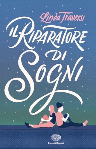 Il riparatore di sogni (Hardcover, Italian language, 2024, Einaudi Ragazzi)