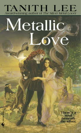 Tanith Lee: Metallic Love (Paperback, Bantam Spectra)