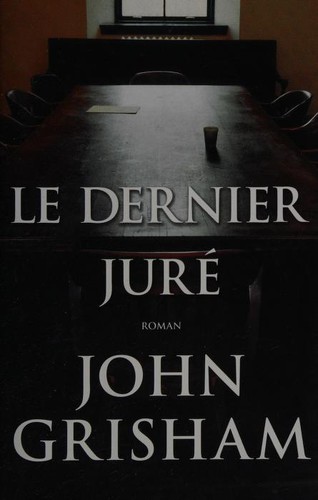 The Last Juror (2005, Editions France Loisirs)