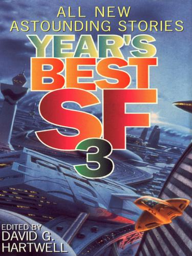 David G. Hartwell: Year's Best SF 3 (EBook, 2004, HarperCollins)