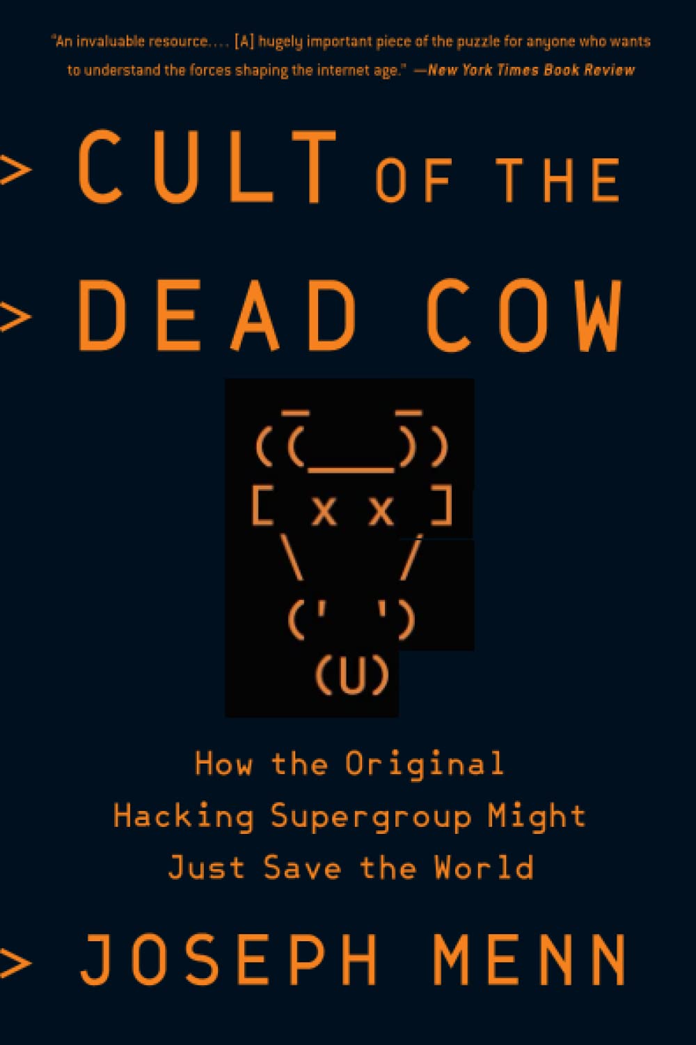 Cult of the Dead Cow (2020, PublicAffairs)