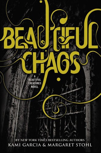 Beautiful Chaos (2011, Randomhouse)