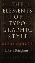 Robert Bringhurst, Robert Bringhurst: The Elements of Typographic Style (1992)