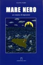 Gianni Paris: Mare nero (Paperback, Italian language, 2008, Edizioni dell'arco Marna)