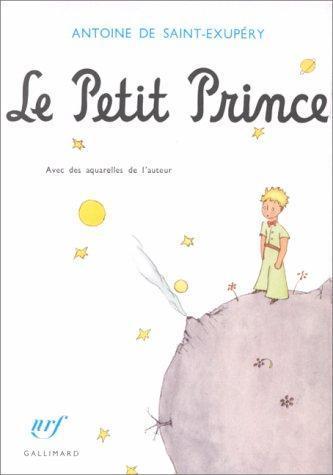 Le petit prince (French language, 1999, Éditions Gallimard)