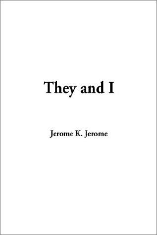 They and I (Paperback, 2002, IndyPublish.com)