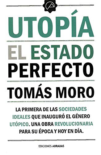 Tomás Moro: Utopía (Paperback, 2021, Ediciones Abraxas)