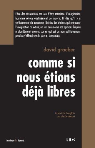 Comme si  nous étions déjà libres (French language)