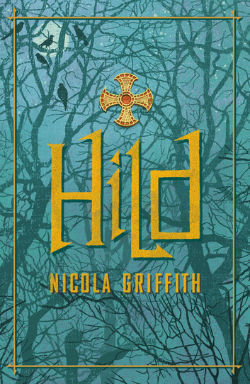 Nicola Griffith: Hild (EBook, 2014, Blackfriars)