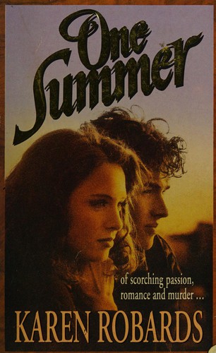 Karen Robards: One summer. (1993, Mandarin)