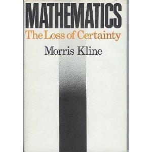 Mathematics: The Loss of Certainty (1980)