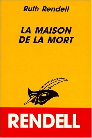 La maison de la mort (Paperback, 1990, Librairie des Champs-Elysées)