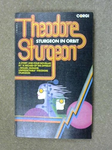 시어도어 스터전: Sturgeon in orbit (1973, Corgi, Corgi, London)