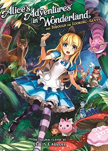 Lewis Carroll, Sandrine Grandelet, Laurent Divers: Alice's Adventures in Wonderland and Through the Looking Glass (2014, Seven Seas Entertainment)