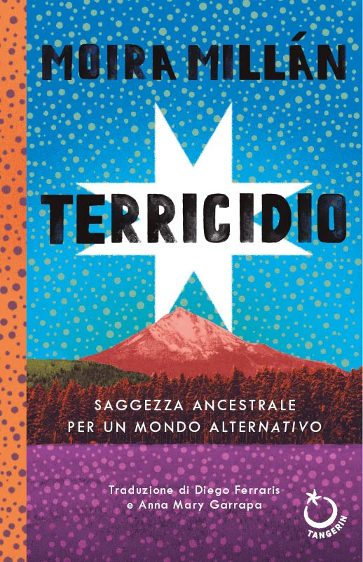 Moira Millán: Terricidio (Paperback, Italiano language, 2026, Tangerin)