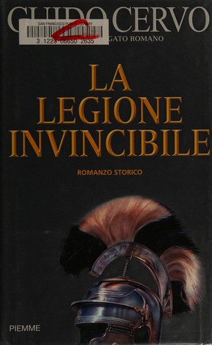 Guido Cervo: La legione invincibile (Italian language, 2003, Piemme)