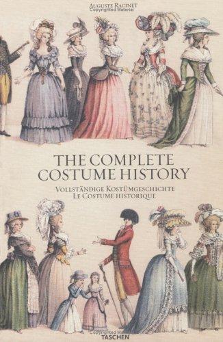 The Complete Costume History / Vollstandige Kostumgeschichte / Le Costume Historique (Hardcover, 2003, Taschen)