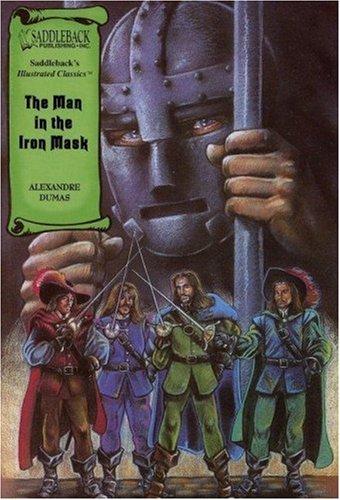 The Man in the Iron Mask (Illustrated Classics) (Paperback, 2005, Saddleback Educational Publishing, Inc.)