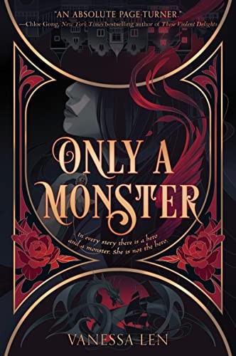 Vanessa Len: Only a Monster (2023, HarperCollins Publishers)