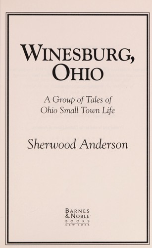 Sherwood Anderson: Winesburg, Ohio (1995, Barnes & Noble Books)