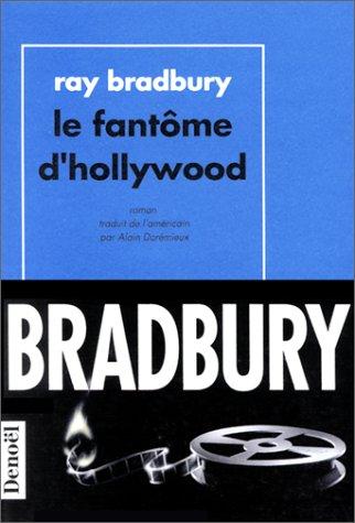 Le fantôme d'Hollywood (Paperback, French language, 1992, Denoël)