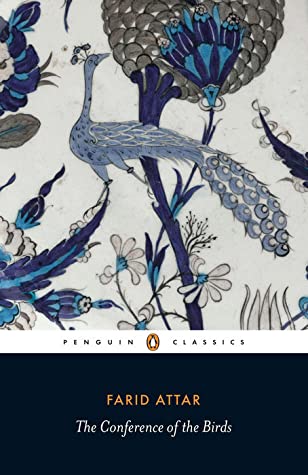 Farīd al-Dīn Attār: The conference of the birds (Paperback, 1984, Penguin)