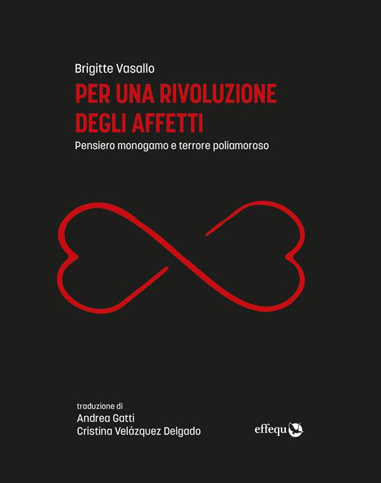 Per una rivoluzione degli affetti (Paperback, Italiano language, 2022, Effequ)