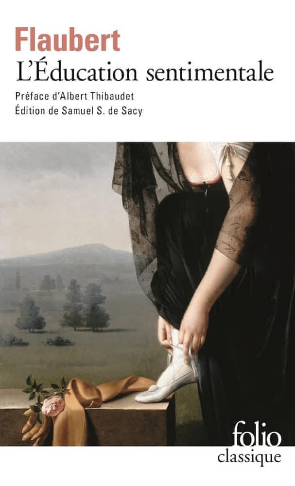 Flaubert Gustave: L'éducation sentimentale. (French language, 2005)