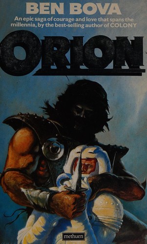 Ben Bova: Orion (1986)