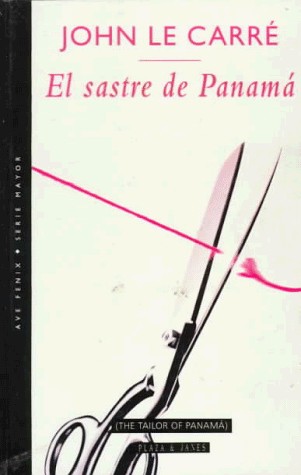 John le Carré: El sastre de Panamá (Spanish language, 1997, Plaza & Janés, New Media Spanish Language, Brand: New Media Spanish Language)