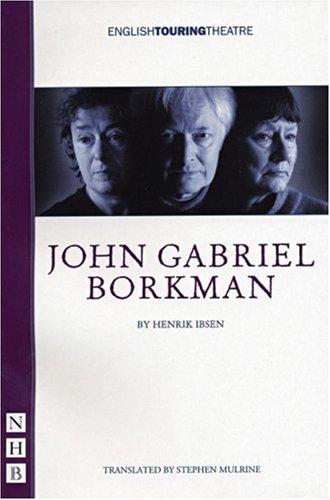 John Gabriel Borkman (Paperback, 2003, Nick Hern)