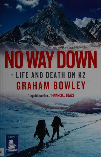Graham Bowley: No way down (2011, W F Howes)