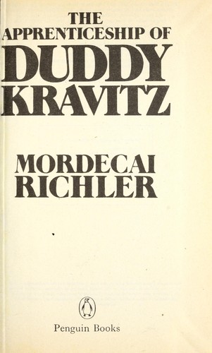 Mordecai Richler: The apprenticeship of Duddy Kravitz (1973, Penguin)