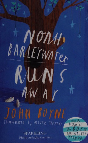 Noah Barleywater Runs Away (2014, Penguin Random House)