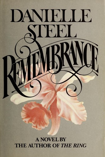 Danielle Steel: Remembrance (1981, Delacorte)