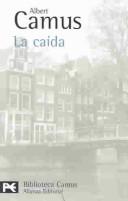 La caída (Paperback, 1982, Alianza)