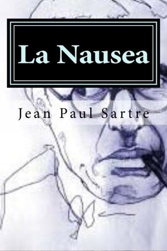 La Nausea (Paperback, 2016, CreateSpace Independent Publishing Platform)