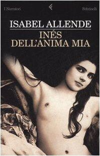 Inés dell'anima mia (Italian language, 2006)