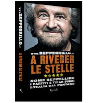 Beppe Grillo: A riveder le stelle (Italian language, 2010, Rizzoli)