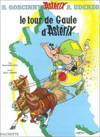 René Goscinny: Le Tour de Gaule D'Asterix (Hardcover, French language, 1997, Hachette)