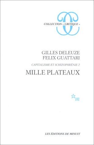 Gilles Deleuze, Félix Guattari: Mille plateaux (French language, 1989)