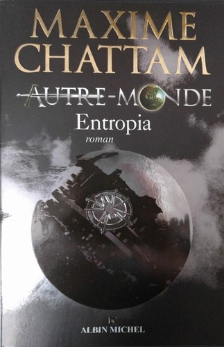 Maxime Chattam: Entropia (French language, 2011, Albin Michel)