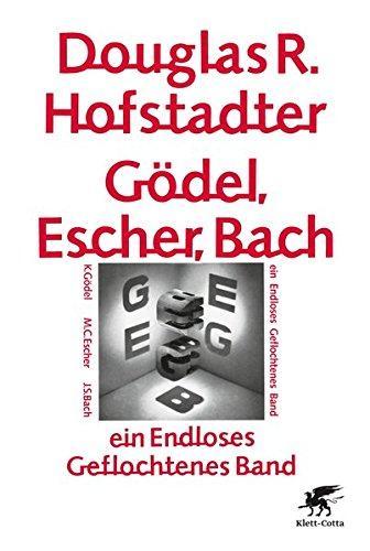 Gödel, Escher, Bach - ein Endloses Geflochtenes Band (German language, 2016)